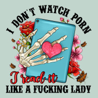I Don T Watch Porn I Read It Like A Fucking Lady Zipper Hoodie | Teevron