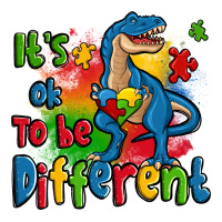 it's ok to be different autism trex | Teevron