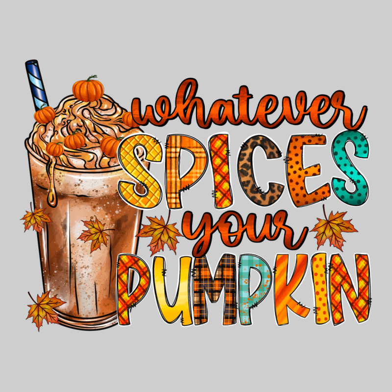 Whatever Spices Your Pumpkin Premium Tee by RacoonDesign | Teevron