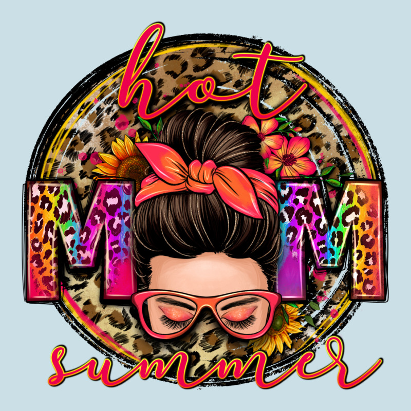 Hot Mom Summer Messy Bun Ladies Tee by Zillion Design Studio | Teevron