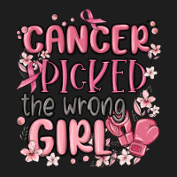 Cancer Picked The Wrong Girl Malia Classic Tee | Teevron