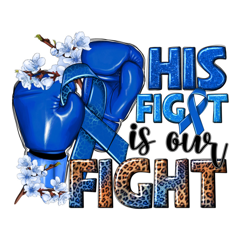 His Fight Is Our Fight Colon Cancer Blue Ribbon Long Sleeve Tee by NancyCooperArtShop | Teevron