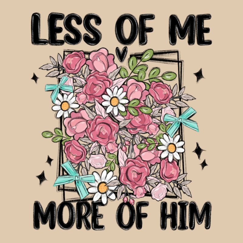 Less Of Me More Of Him Heavyweight Sweatshirt by MaliasSmallBusiness | Teevron