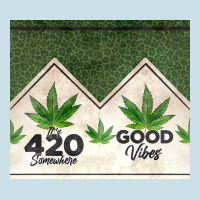 420 Somewhere Good Vibes Weed Tumbler2 Ladies Tee | Teevron
