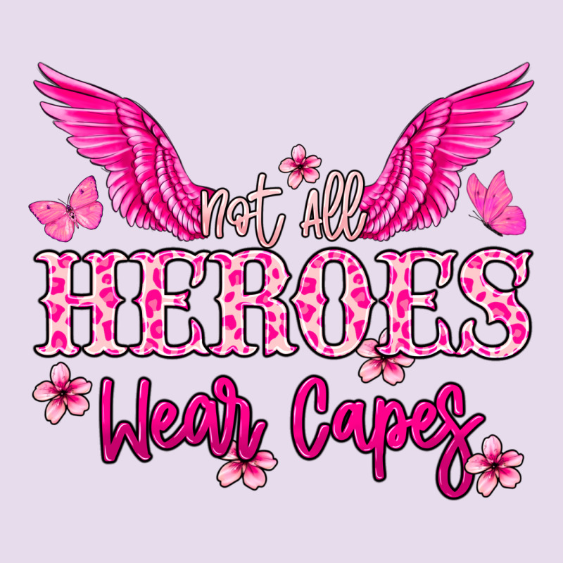 Not All Heroes Wear Capes Cancer Awareness Premium Hoodie by HowdyJamesFarm | Teevron