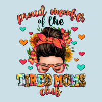 Proud Member Of The Tired Moms Club Ladies Tee | Teevron