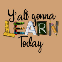 Y'all Gonna Learn Today Vintage Tee | Teevron