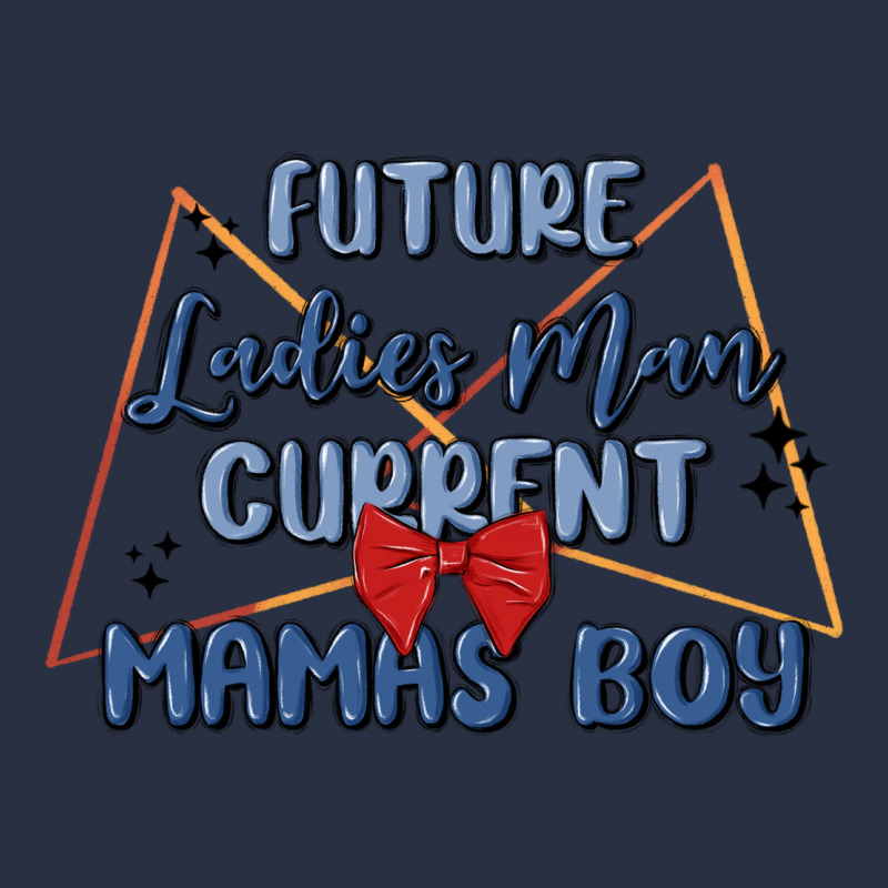 Future Ladies Man Current Mamas Boy Heavyweight Sweatshirt by MaliasSmallBusiness | Teevron