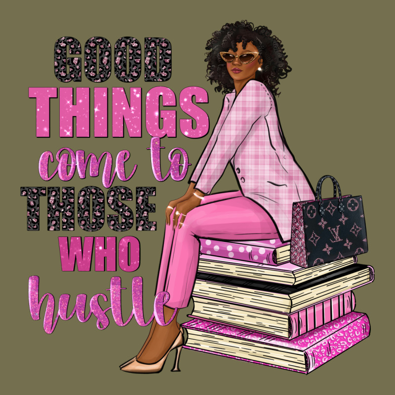 Good Things Come To Those Who Hustle Vintage Hoodie by NancyCooperArtShop | Teevron