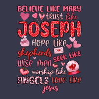 Believe Like Mary Trust Like Joseph Valentine S Da Long Sleeve Tee | Teevron