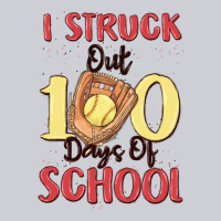 I Struck Out 100 Days Of School Heavyweight Sweatshirt | Teevron