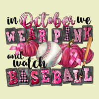 In October We Wear Pink And Watch Baseball Urban Hoodie | Teevron