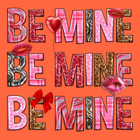 Be Mine Be Mine Be Mine Valentine's Day Premium Hoodie | Teevron