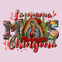 La Mama Mos Chingona Ladies Tee | Teevron