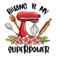 baking is my superpower malia | Teevron