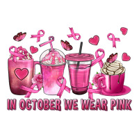 In October We Wear Pink with Breast Cancer Coffee | Teevron