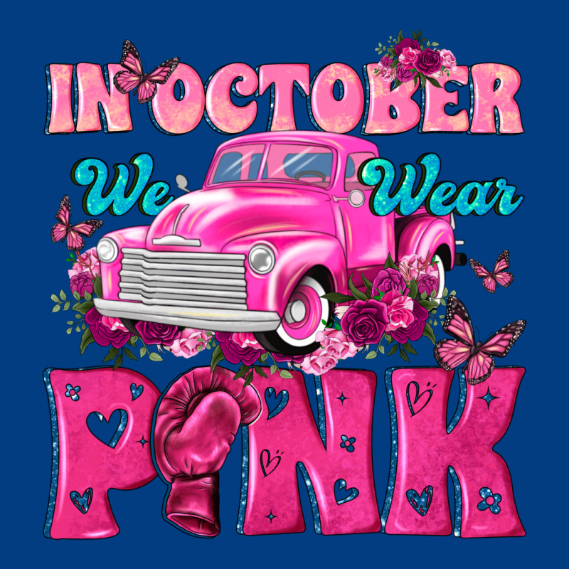 In October We Wear Pink Truck Premium Sweatshirt by texasbilliewilder | Teevron