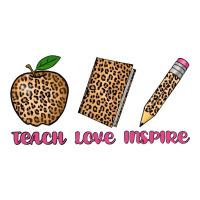 teach love inspire leopard | Teevron