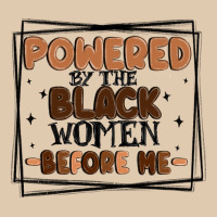 Powered By The Black Women Before Me Heavyweight Sweatshirt | Teevron