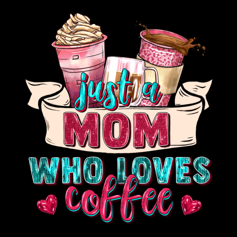 Just A Mom Who Loves Coffee Ladies Tee by Zillion Design Studio | Teevron