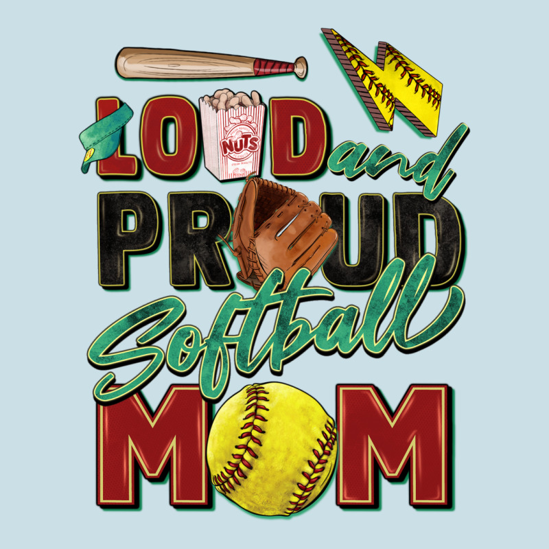 Loud And Proud Softball Mom Ladies Tee by Zillion Design Studio | Teevron