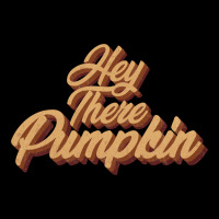 Hey There Pumpkin Ladies Tee | Teevron