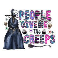 people give me the creeps | Teevron