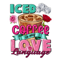Iced Coffee is my love language Valentine's Day | Teevron