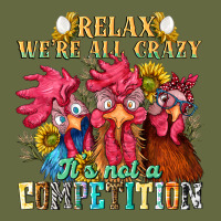 Relax Were All Crazy Its Not A Competition Nca Long Sleeve Tee | Teevron
