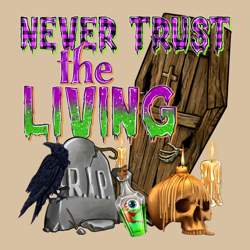 Never Trust The Living Heavyweight Hoodie by texasbilliewilder | Teevron