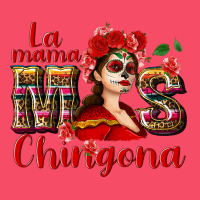 La Mama Mos Chingona Premium Sweatshirt | Teevron