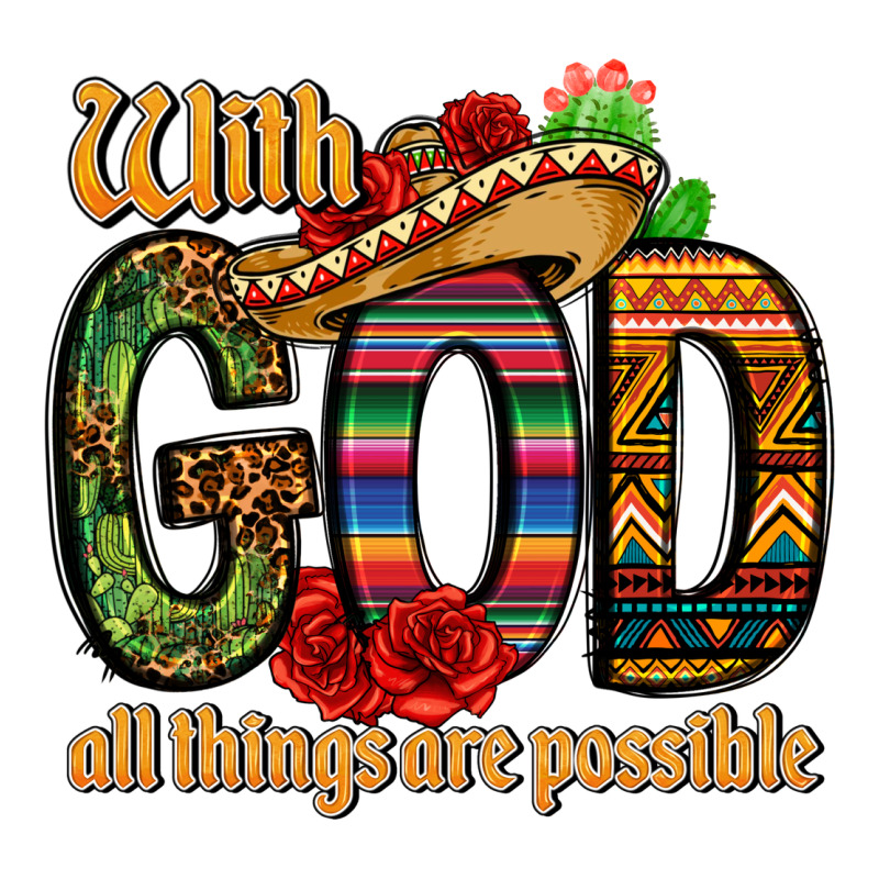 With God All Things Are Possible Ladies Tee by CTS Tumbler Store | Teevron