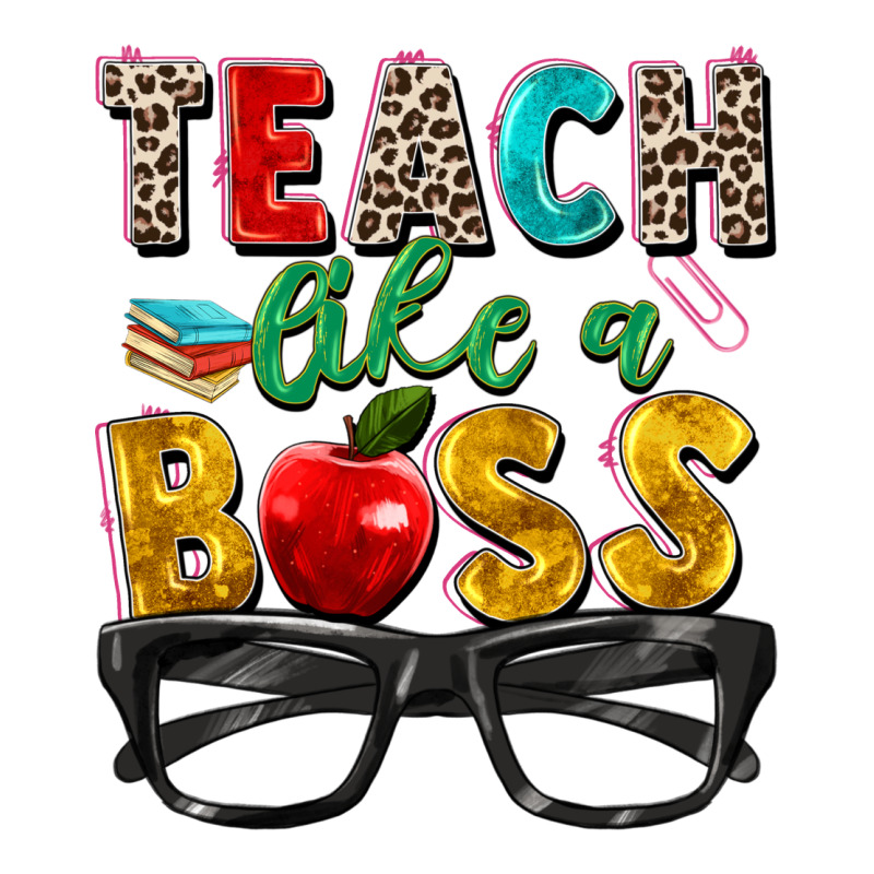 Teach Like A Boss Ladies Tee by Zillion Design Studio | Teevron