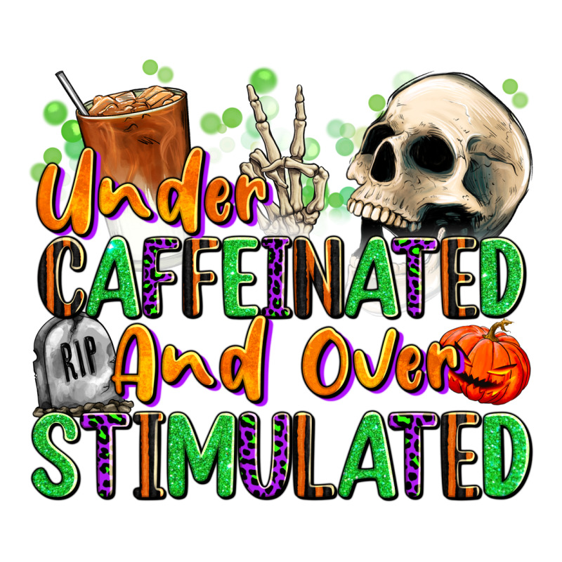 Under Caffeinated And Over Stimulated Heavyweight Hoodie by texasbilliewilder | Teevron