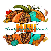 Thankful grateful blessed mini pumpkin | Teevron