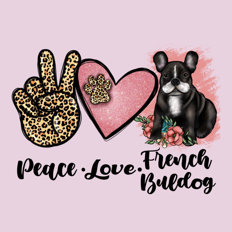 Peace Love French Bulldog Ladies Tee by JahusDesignShop | Teevron