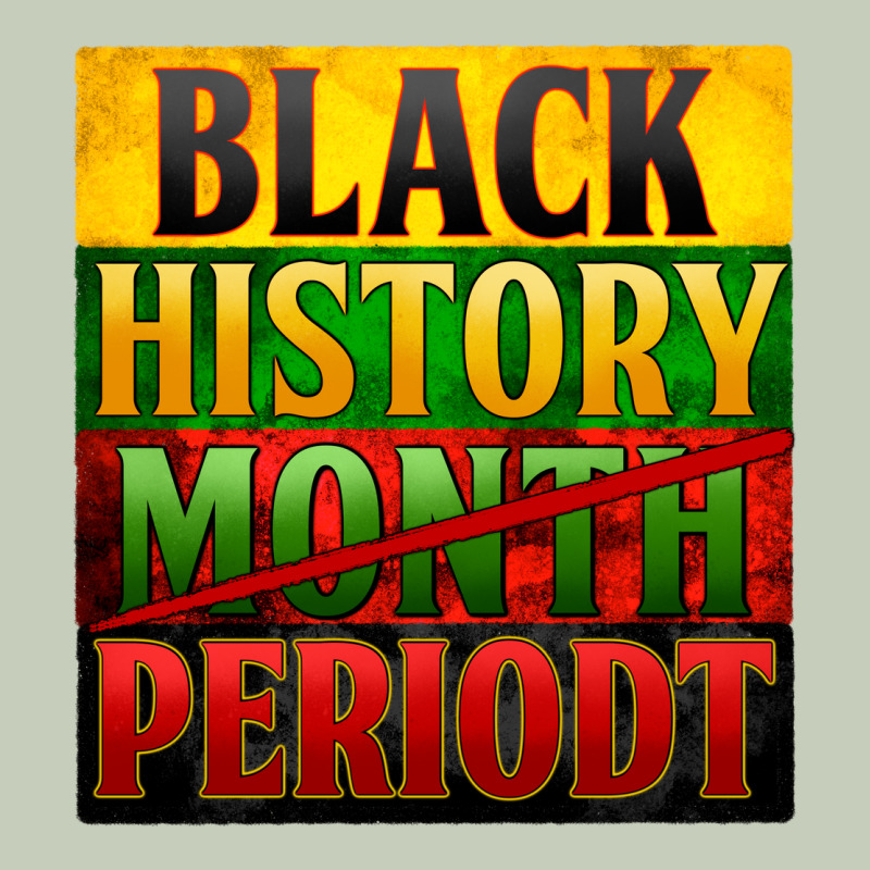 Black History Month Periodt Ladies Tee by Zillion Design Studio | Teevron