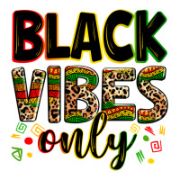 Black vibes only juneteenth | Teevron