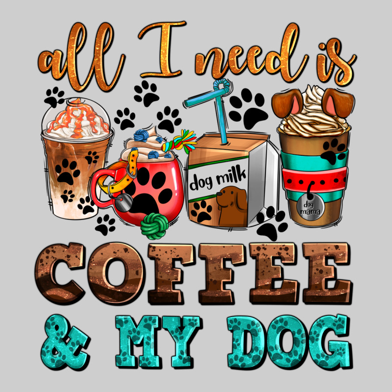 All I Need Is Coffee And My Dog Premium Tee by AdoDesignShop | Teevron