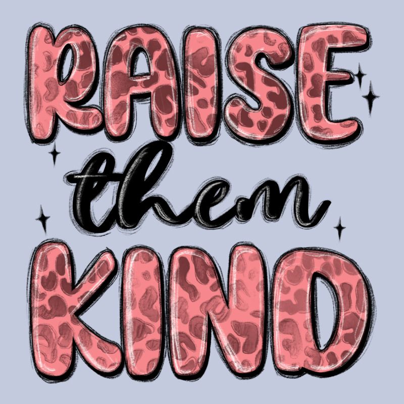 Raise Them Kind Long Sleeve Tee by MaliasSmallBusiness | Teevron