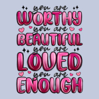 You Are Worthy You Are Beautiful Long Sleeve Tee | Teevron