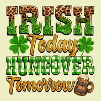 St. Patrick's Irish Today Hungover Tomorrow Urban Hoodie | Teevron