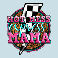 Hot Mess Express Mama Ladies Tee | Teevron