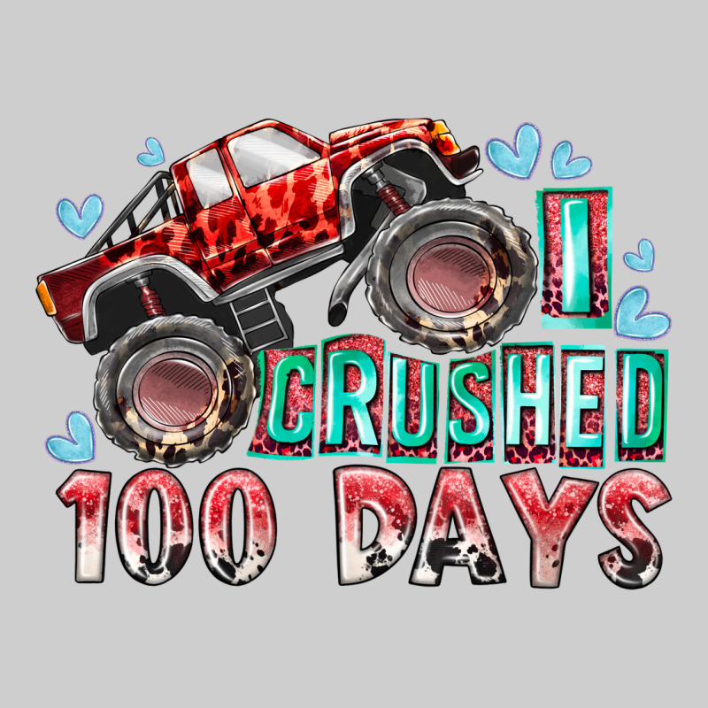 I Crushed 100 Days Premium Tee by RacoonDesign | Teevron