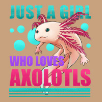 Just A Girl Who Loves Axolotls Vintage Tee | Teevron