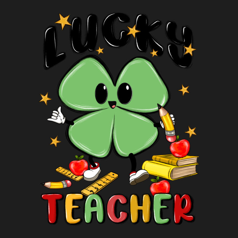 Lucky Teacher Classic Tee by MaliasSmallBusiness | Teevron