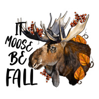 It Moose Be Fall Zipper Hoodie | Teevron