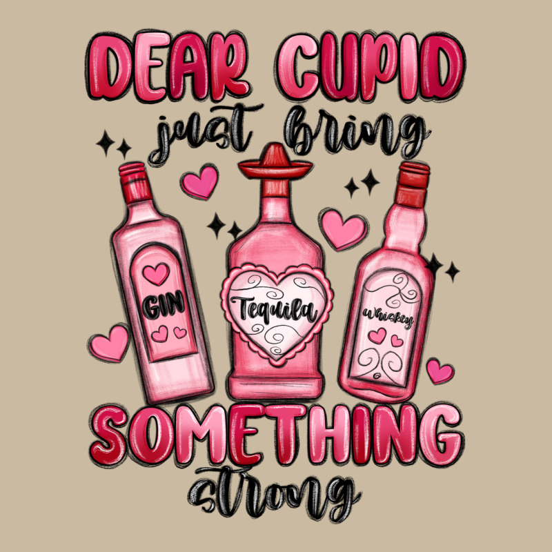 Dear Cupid Just Bring Something Strong Long Sleeve Tee by MaliasSmallBusiness | Teevron