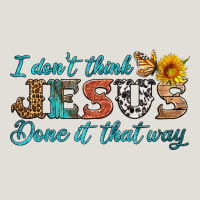 I Don't Think Jesus Done It That Way Heavy Core Tee | Teevron