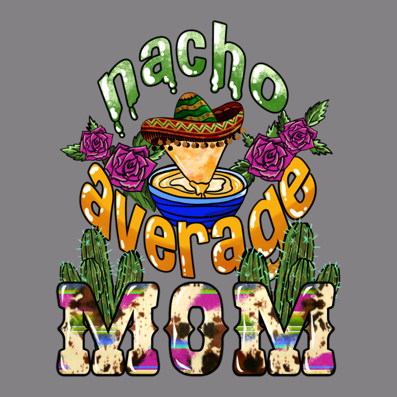 Nacho Average Mom Heavyweight Hoodie by NancyCooperArtShop | Teevron